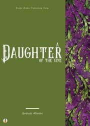 Cover von A Daughter of the Vine