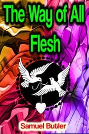 Cover von The Way of All Flesh