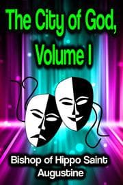 Cover von The City of God, Volume I