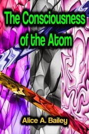 Cover von The Consciousness of the Atom