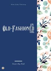 Cover von An Old-Fashioned Girl