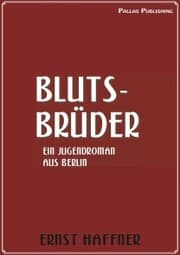 Cover von Ernst Haffner: Blutsbrüder