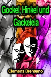 Cover von Gockel, Hinkel und Gackeleia