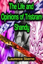 Cover von The Life and Opinions of Tristram Shandy