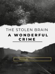 Cover von The Stolen Brain - A Wonderful Crime