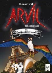 Cover von Arvil, der kleine Falke - Die Europameisterschaft
