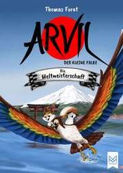 Cover von Arvil, der kleine Falke - Die Weltmeisterschaft