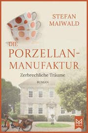 Cover von Die Porzellanmanufaktur - Zerbrechliche Träume