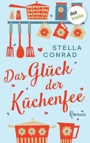 Cover von Das Glück der Küchenfee