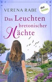 Cover von Das Leuchten bretonischer Nächte - oder: Blau ist die Farbe der Liebe