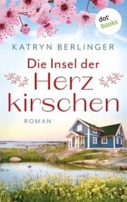 Cover von Die Insel der Herzkirschen