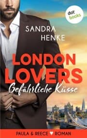 Cover von London Lovers - Gefährliche Küsse