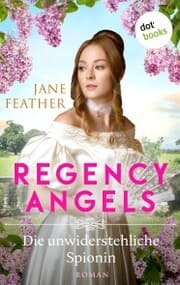 Cover von Regency Angels - Die unwiderstehliche Spionin