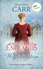Cover von Die Töchter Englands: Hoffnungstage