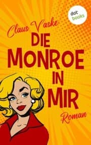 Cover von Die Monroe in mir