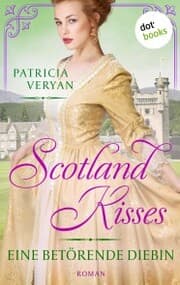 Cover von Scotland Kisses - Eine betörende Diebin