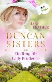 Cover von Duncan Sisters - Ein Ring für Lady Prudence