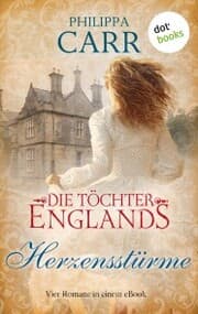 Cover von Die Töchter Englands: Herzensstürme