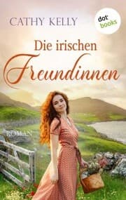 Cover von Die irischen Freundinnen