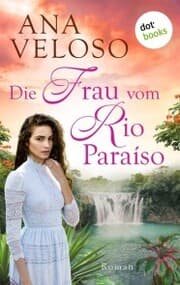 Cover von Die Frau vom Rio Paraíso
