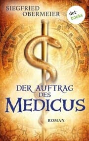 Cover von Der Auftrag des Medicus