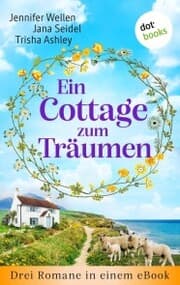 Cover von Ein Cottage zum Träumen