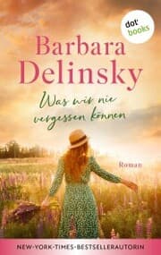 Cover von Was wir nie vergessen können
