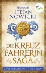 Cover von Die Kreuzfahrerin-Saga