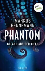 Cover von Phantom - Gefahr aus der Tiefe