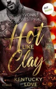 Cover von Hot Like Clay: Kentucky Love