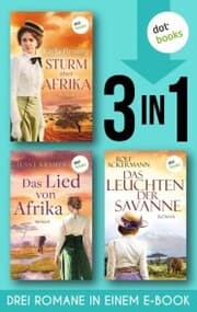 Cover von Sturm über Afrika & Das Lied von Afrika & Das Leuchten der Savanne
