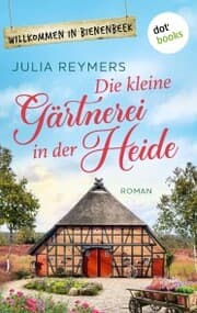 Cover von Die kleine Gärtnerei in der Heide