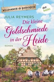 Cover von Die kleine Goldschmiede in der Heide