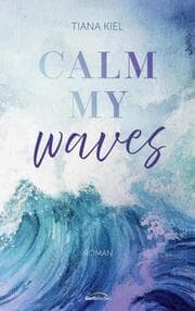 Cover von Calm my Waves