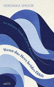 Cover von Wenn das Herz beides fühlt