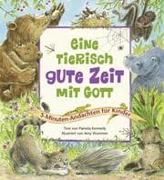 Cover von Eine tierisch gute Zeit mit Gott