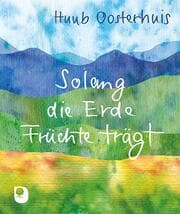 Cover von Solang die Erde Früchte trägt