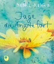 Cover von Jage die Ängste fort