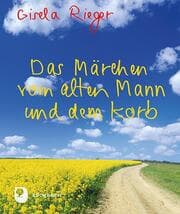 Cover von Das Märchen vom alten Mann und dem Korb