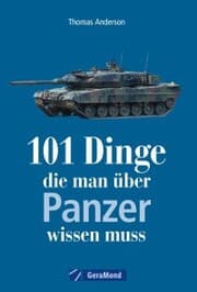 Cover von 101 Dinge, die man über Panzer wissen muss