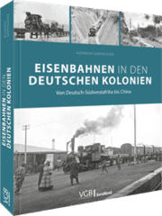 Cover von Eisenbahnen in den deutschen Kolonien