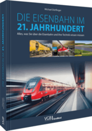 Cover von Die Eisenbahn im 21. Jahrhundert