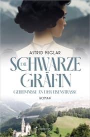 Cover von Die Schwarze Gräfin. Geheimnisse an der Eisenstraße