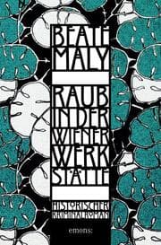 Cover von Raub in der Wiener Werkstätte