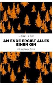 Cover von Am Ende ergibt alles einen Gin