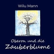 Cover von Oberon und die Zauberblume