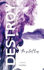 Cover von DESTROY the silent lies