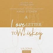 Cover von A Love Letter To Whiskey