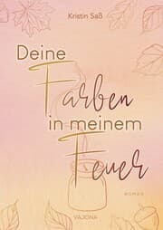 Cover von Deine Farben in meinem Feuer