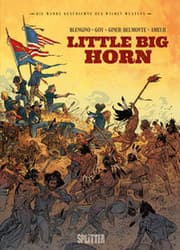 Cover von Die Wahre Geschichte des Wilden Westens: Little Big Horn